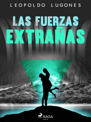 Las fuerzas extrañas - ebook